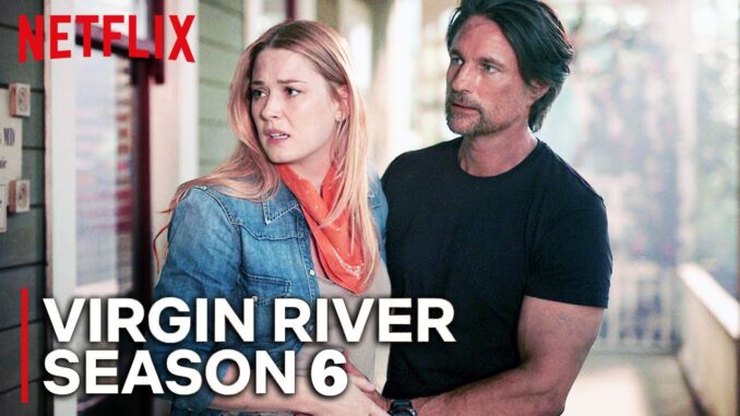 "Virgin River Fans' Biggest Grievance with the Season 6 Finale Revealed!"