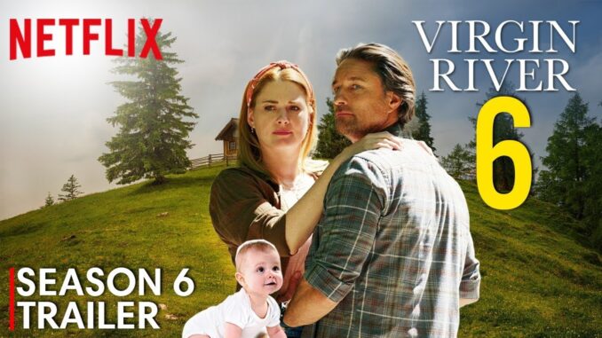 "Virgin River Shocker: Season 6 Cliffhangers, Cast Exits, and the Controversial Pool Table Scene Uncovered"