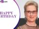 happy birthday to meryl streep